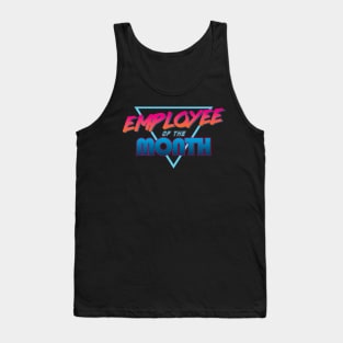 Employee of the Month! Tank Top